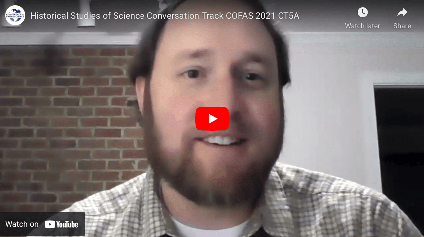 Historical Studies of Science Conversation Track COFAS 2021